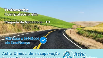 Tratamento Compulsório em Chapada da Natividade – TO