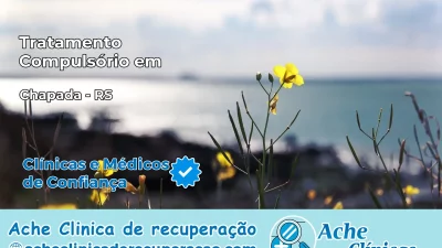 Tratamento Compulsório em Chapada – RS