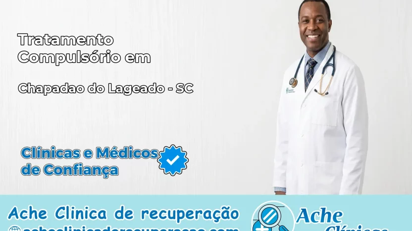 Tratamento Compulsório em Chapadão do Lageado – SC