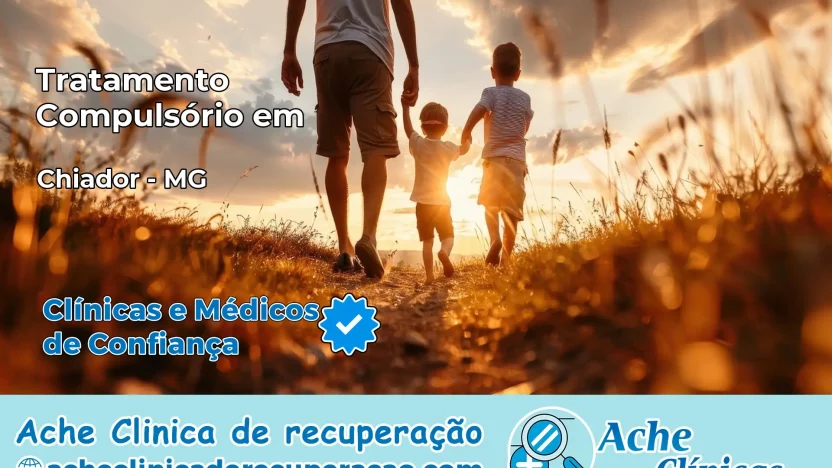 Tratamento Compulsório em Chiador – MG