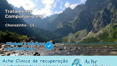 Tratamento Compulsório em Chorozinho – CE