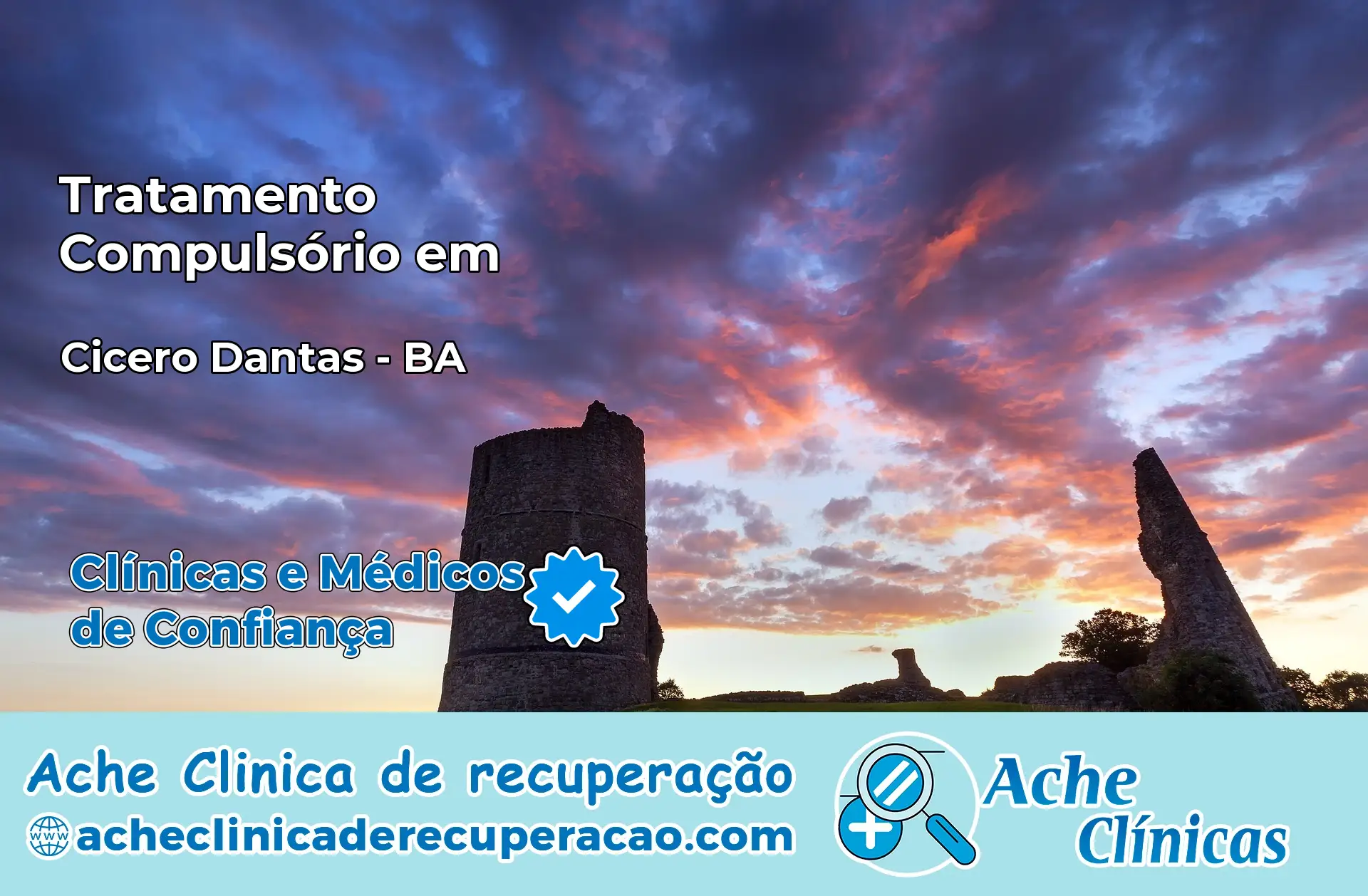 Tratamento Compulsório em Cícero Dantas – BA