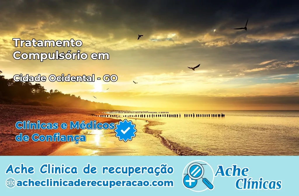 Tratamento Compulsório em Cidade Ocidental – GO