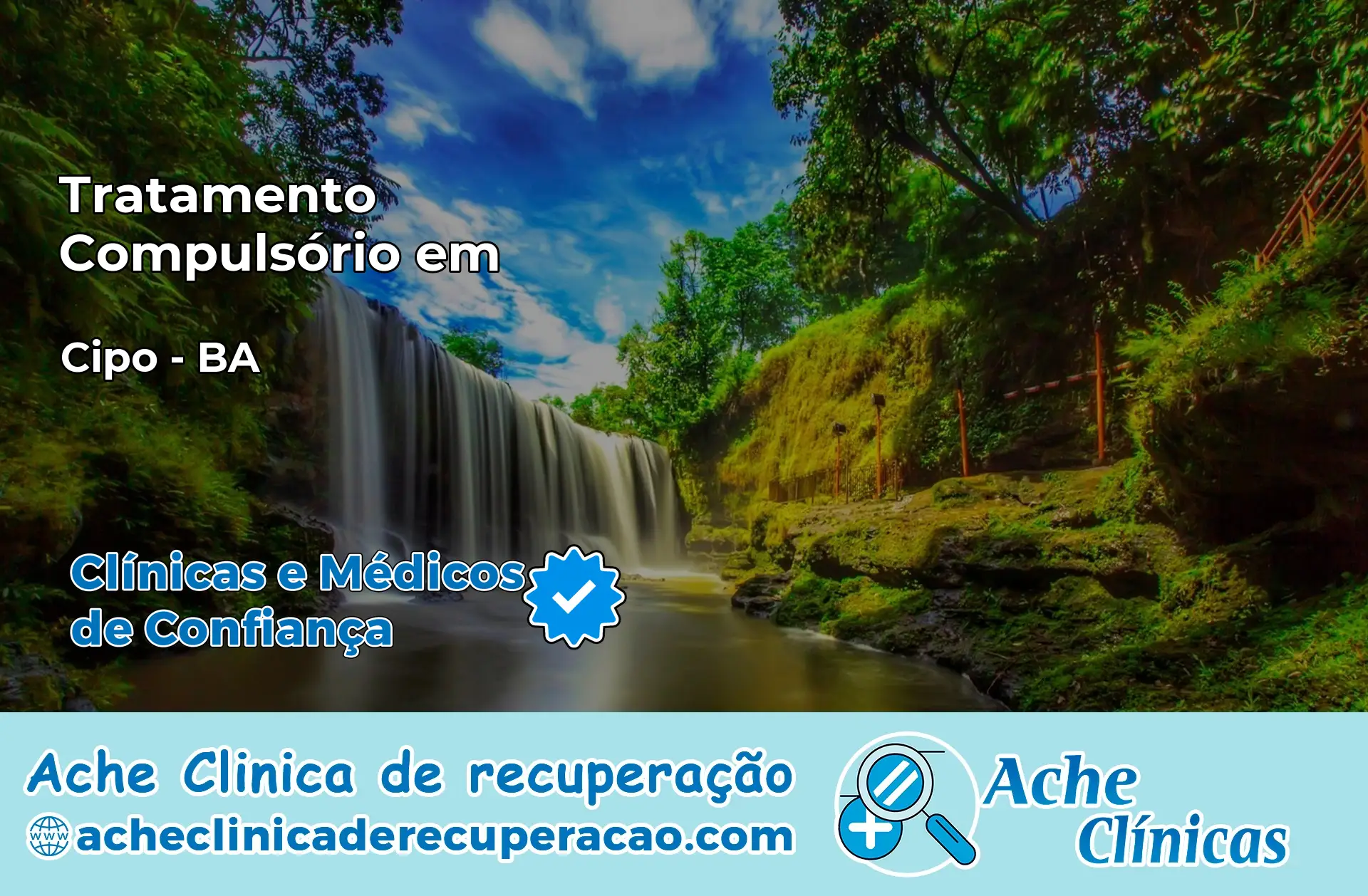 Tratamento Compulsório em Cipó – BA
