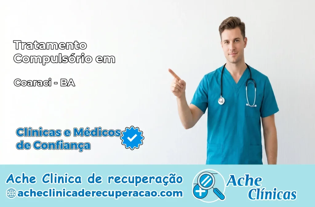 Tratamento Compulsório em Coaraci – BA