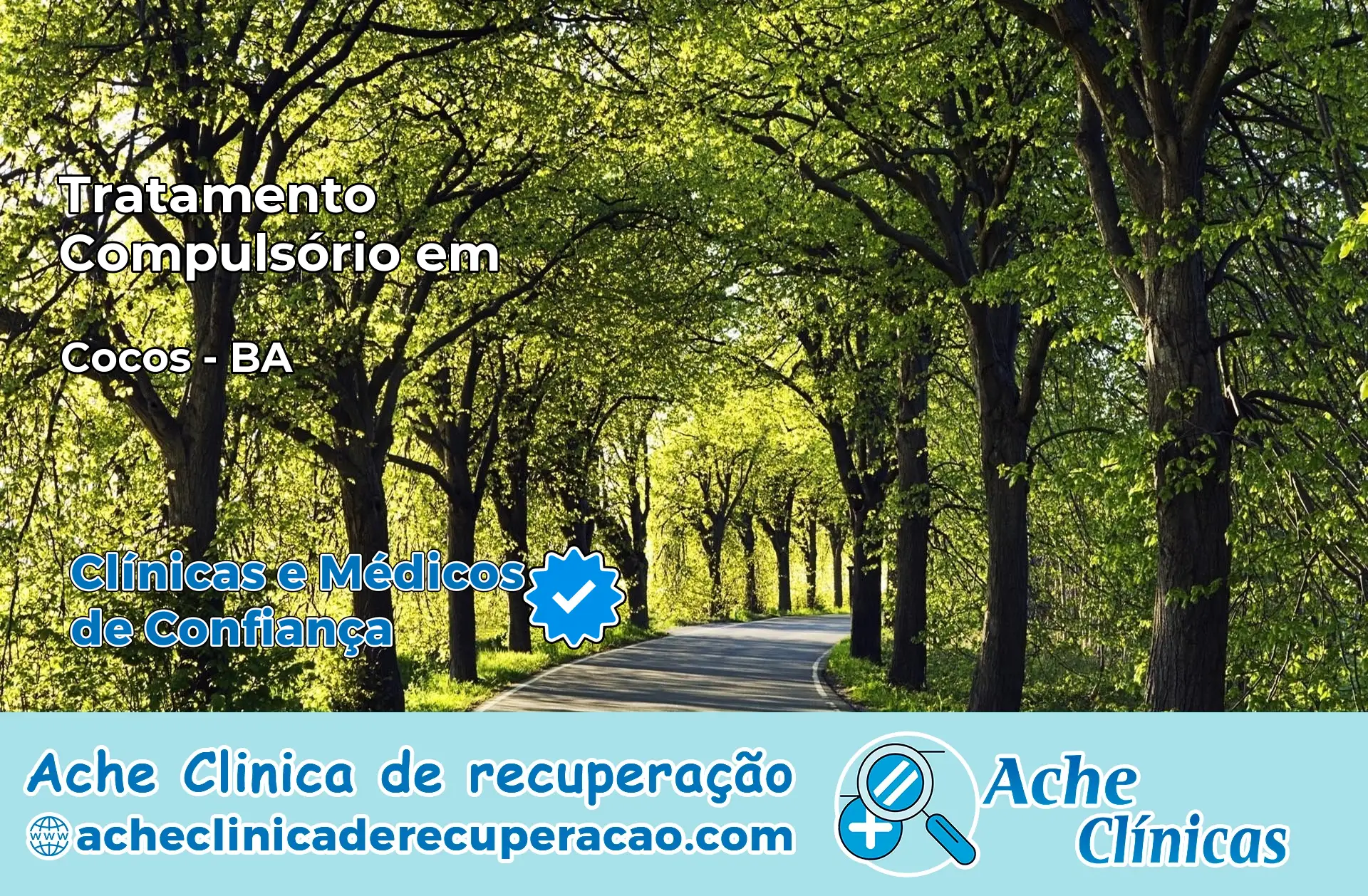Tratamento Compulsório em Cocos – BA