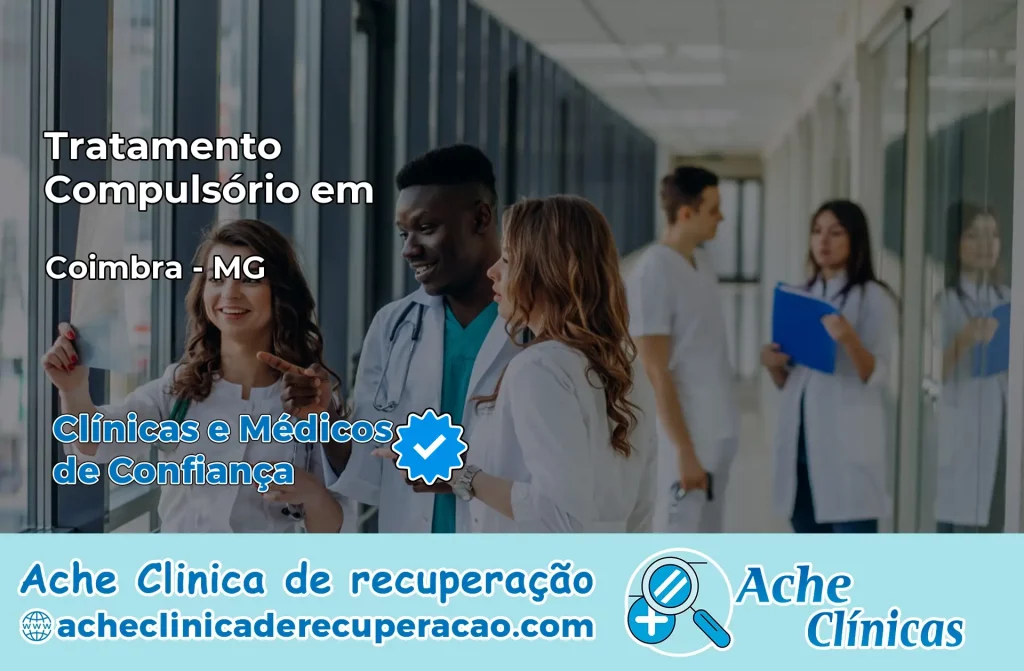 Tratamento Compulsório em Coimbra – MG