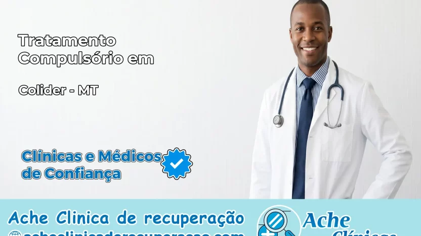 Tratamento Compulsório em Colíder – MT