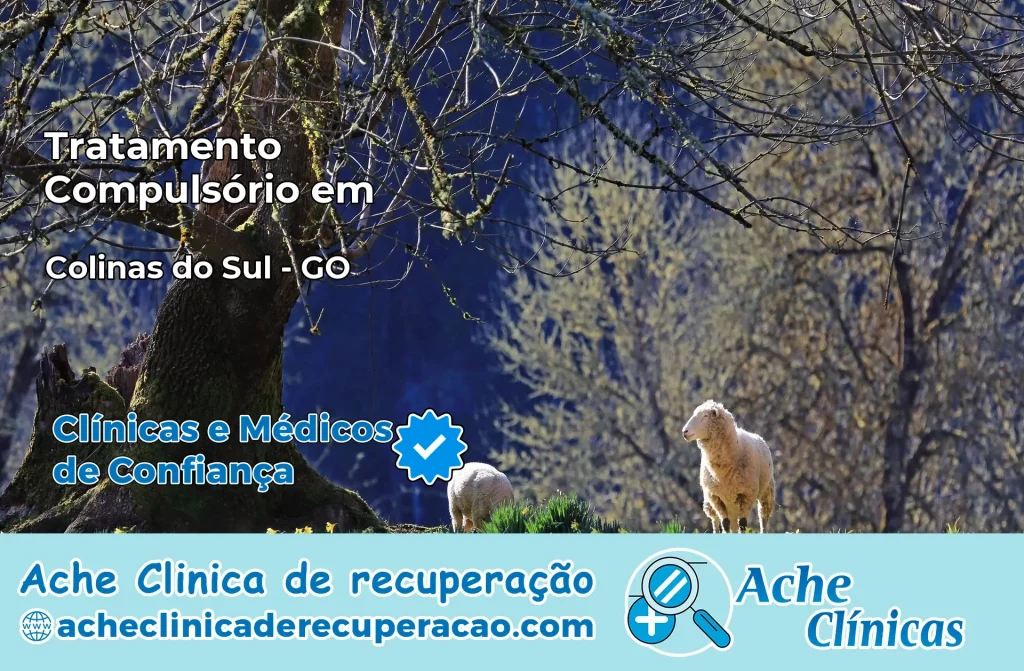 Tratamento Compulsório em Colinas do Sul – GO