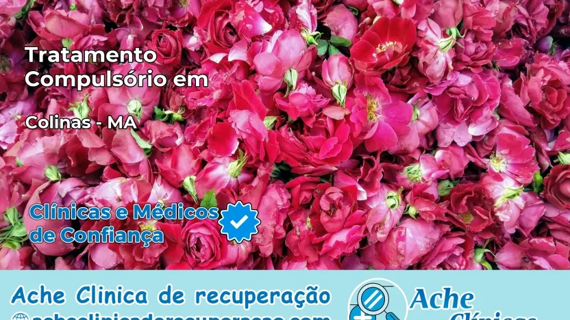 Tratamento Compulsório em Colinas – MA