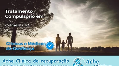 Tratamento Compulsório em Colméia – TO