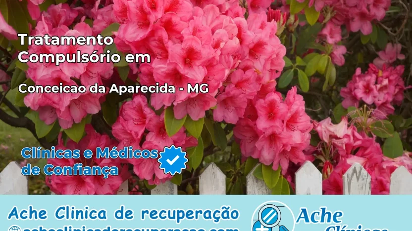 Tratamento Compulsório em Conceição da Aparecida – MG