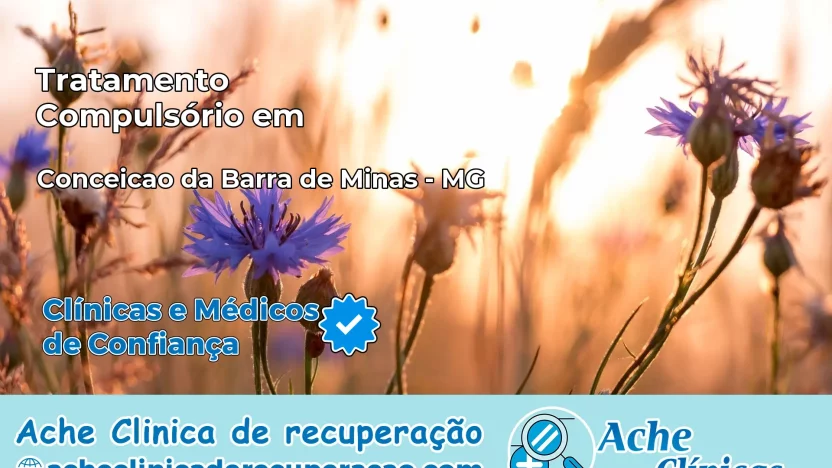 Tratamento Compulsório em Conceição da Barra de Minas – MG