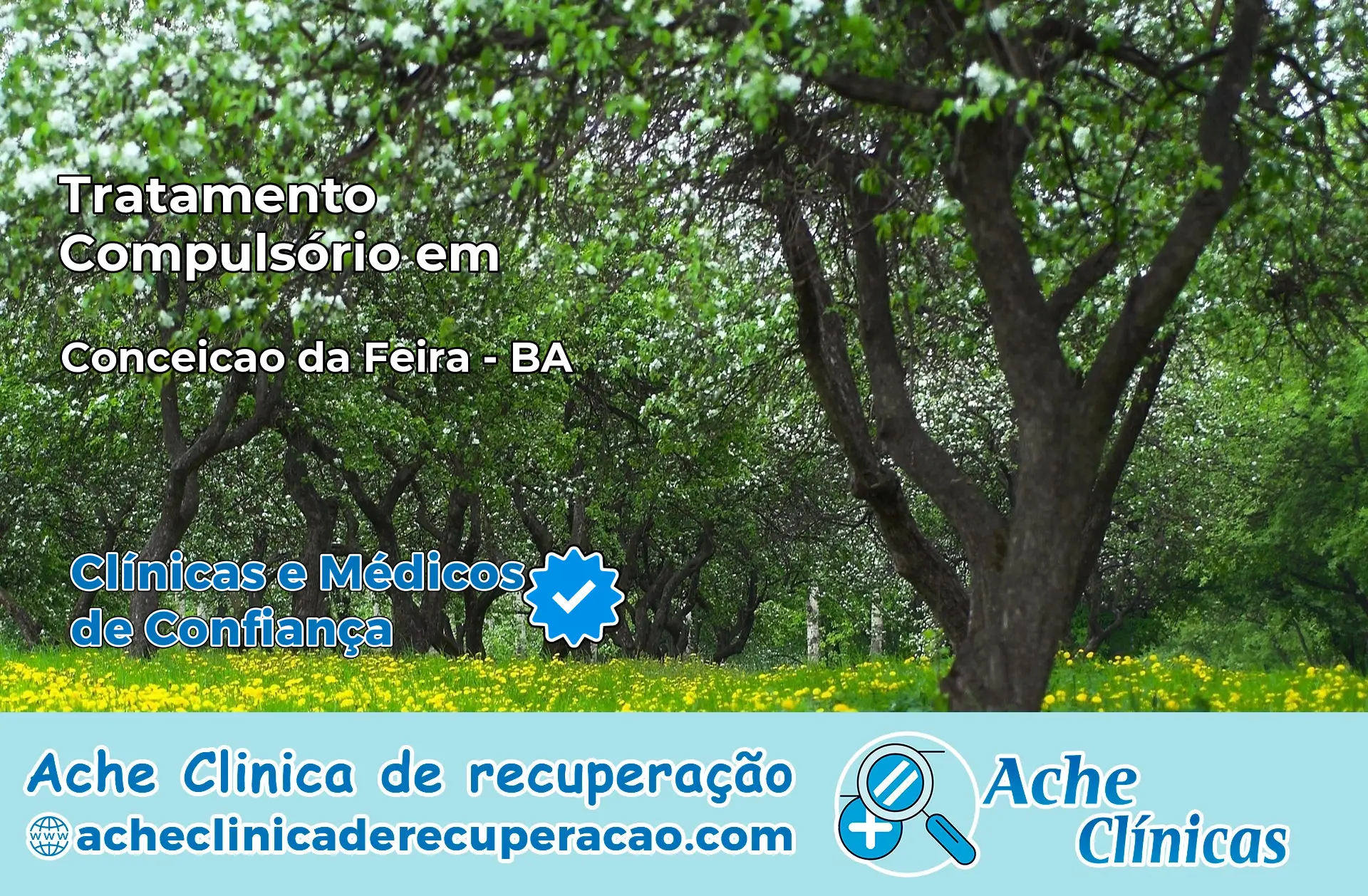 Tratamento Compulsório em Conceição da Feira – BA