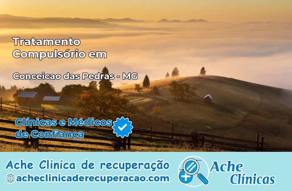 Tratamento Compulsório em Conceição das Pedras – MG