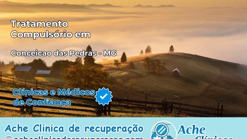 Tratamento Compulsório em Conceição das Pedras – MG