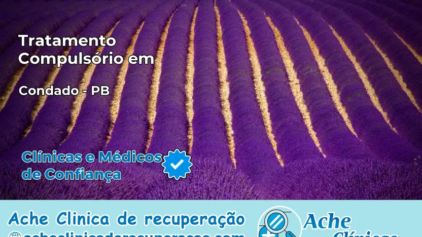 Tratamento Compulsório em Condado – PB