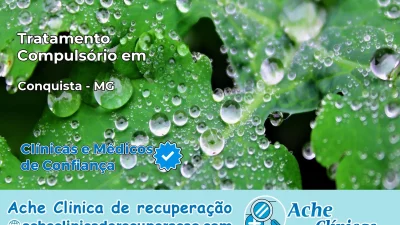 Tratamento Compulsório em Conquista – MG