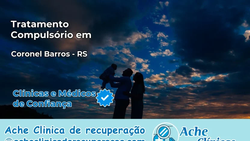 Tratamento Compulsório em Coronel Barros – RS