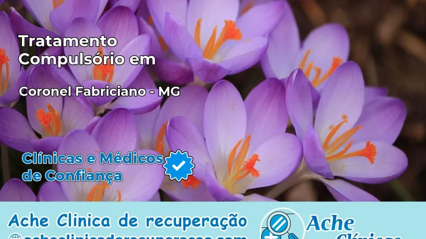 Tratamento Compulsório em Coronel Fabriciano – MG