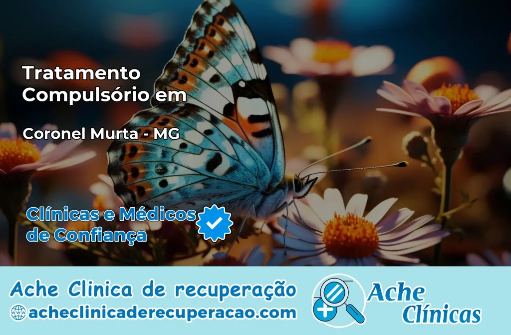 Tratamento Compulsório em Coronel Murta – MG