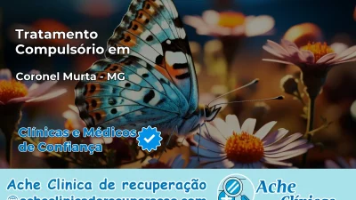 Tratamento Compulsório em Coronel Murta – MG