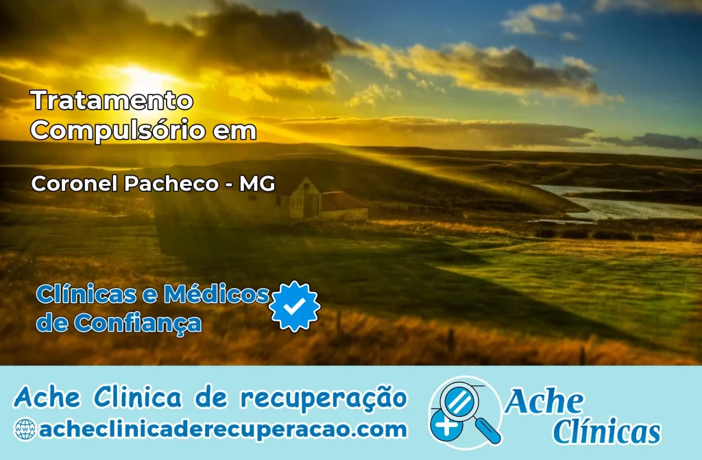 Tratamento Compulsório em Coronel Pacheco – MG