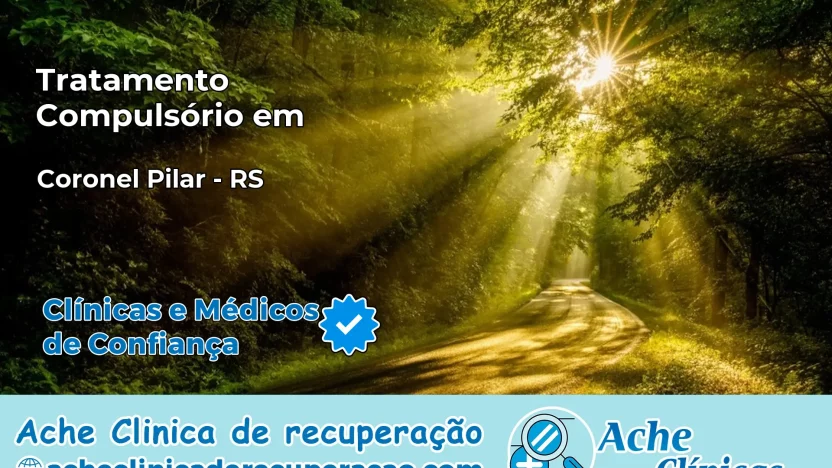 Tratamento Compulsório em Coronel Pilar – RS