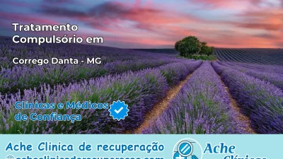 Tratamento Compulsório em Córrego Danta – MG