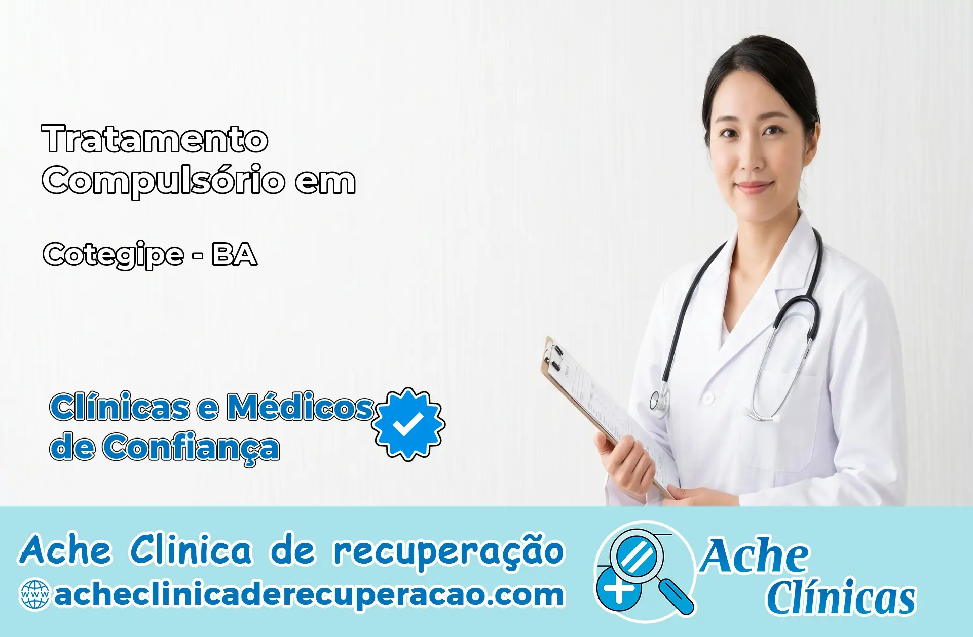 Tratamento Compulsório em Cotegipe – BA