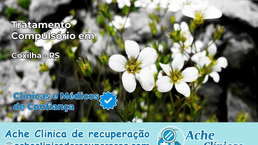 Tratamento Compulsório em Coxilha – RS