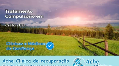 Tratamento Compulsório em Crato – CE