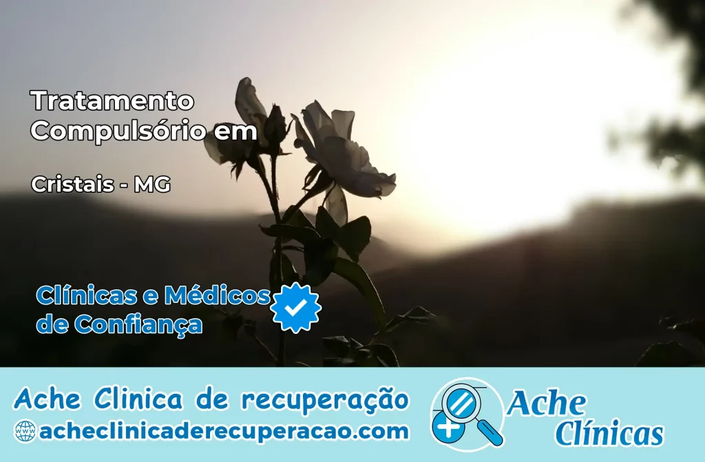 Tratamento Compulsório em Cristais – MG