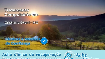 Tratamento Compulsório em Cristiano Otoni – MG