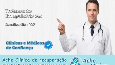 Tratamento Compulsório em Crucilândia – MG