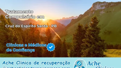 Tratamento Compulsório em Cruz do Espírito Santo – PB