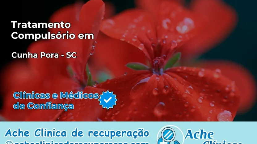 Tratamento Compulsório em Cunha Porã – SC