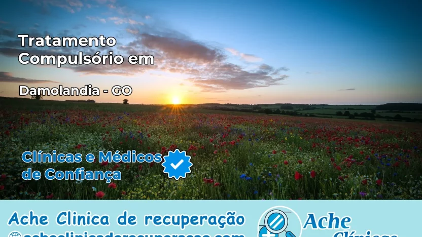 Tratamento Compulsório em Damolândia – GO