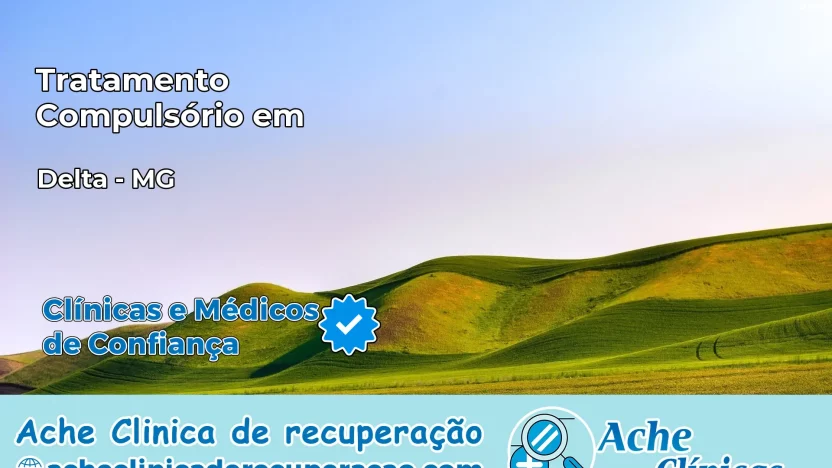 Tratamento Compulsório em Delta – MG