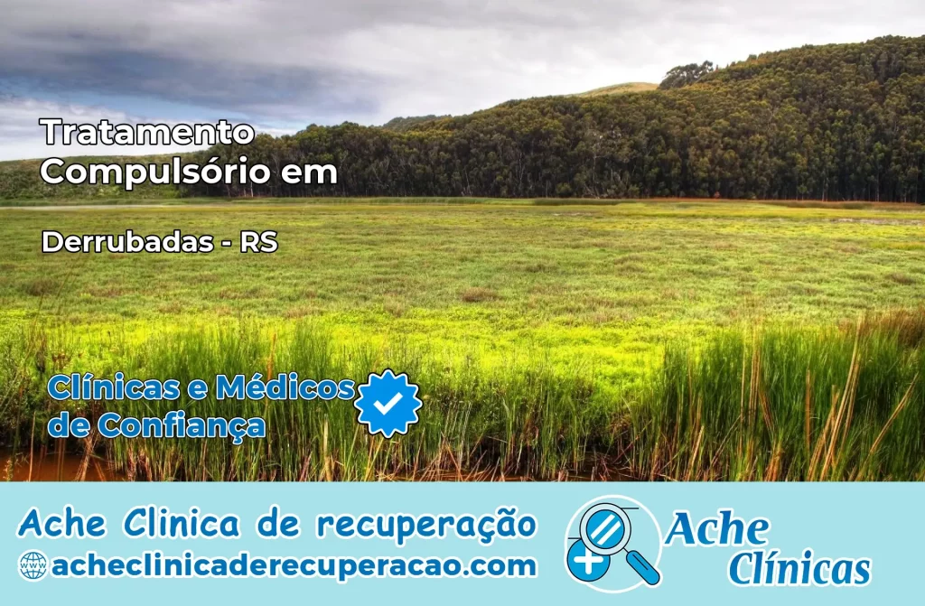 Tratamento Compulsório em Derrubadas – RS