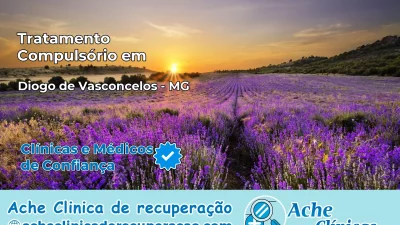 Tratamento Compulsório em Diogo de Vasconcelos – MG