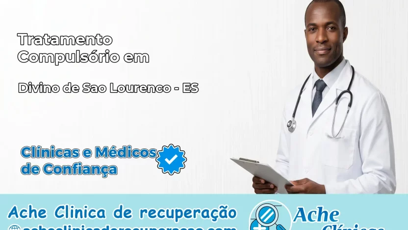 Tratamento Compulsório em Divino de São Lourenço – ES