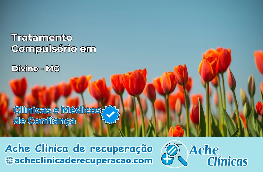 Tratamento Compulsório em Divino – MG
