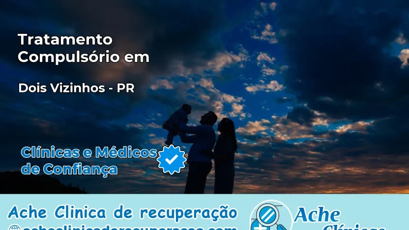 Tratamento Compulsório em Dois Vizinhos – PR