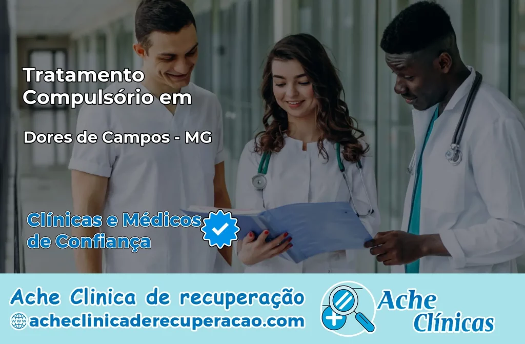 Tratamento Compulsório em Dores de Campos – MG