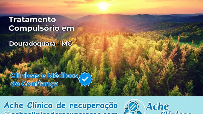 Tratamento Compulsório em Douradoquara – MG