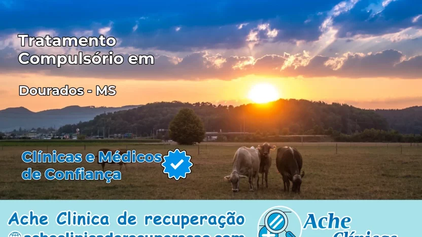 Tratamento Compulsório em Dourados – MS