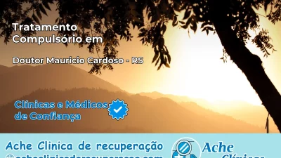 Tratamento Compulsório em Doutor Maurício Cardoso – RS