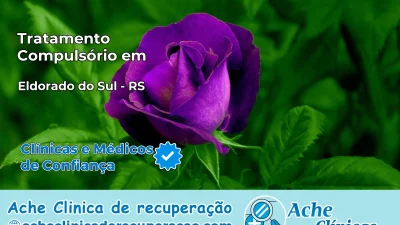 Tratamento Compulsório em Eldorado do Sul – RS