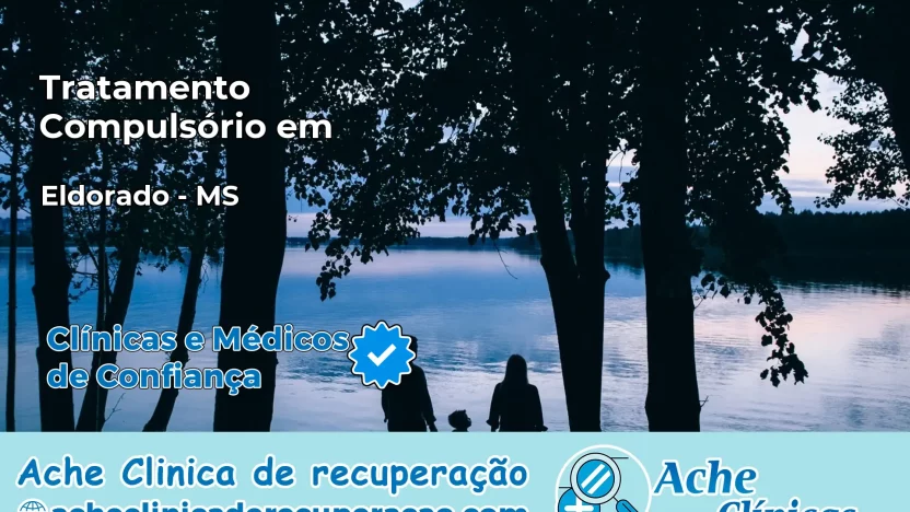 Tratamento Compulsório em Eldorado – MS